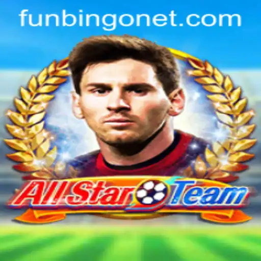 AllStarTeam and the Exciting World of FUNBINGO: A Comprehensive Guide