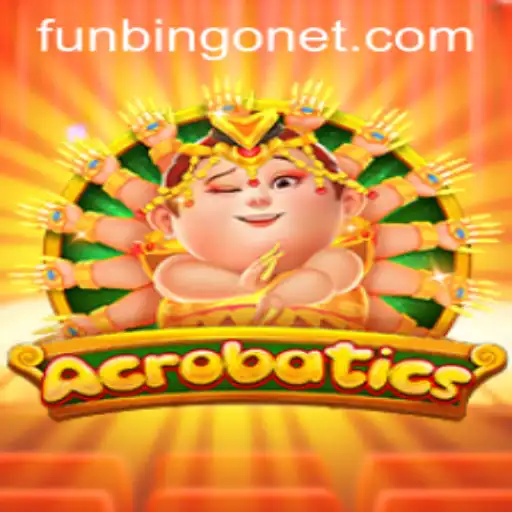 Exploring the Thrills of Acrobatics: A Deep Dive into the Exciting World of FUNBINGO