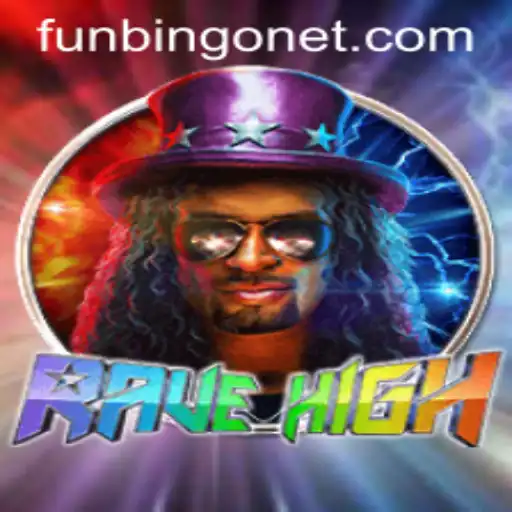 RaveHigh: An Exciting Dive into FUNBINGO