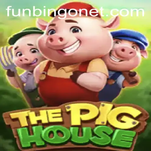 Exploring the Exciting World of ThePigHouse and FUNBINGO