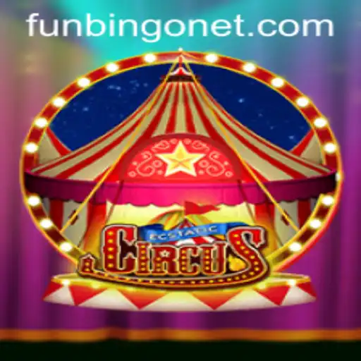 Discover the Thrill of EcstaticCircus: The Ultimate Game Experience with FUNBINGO