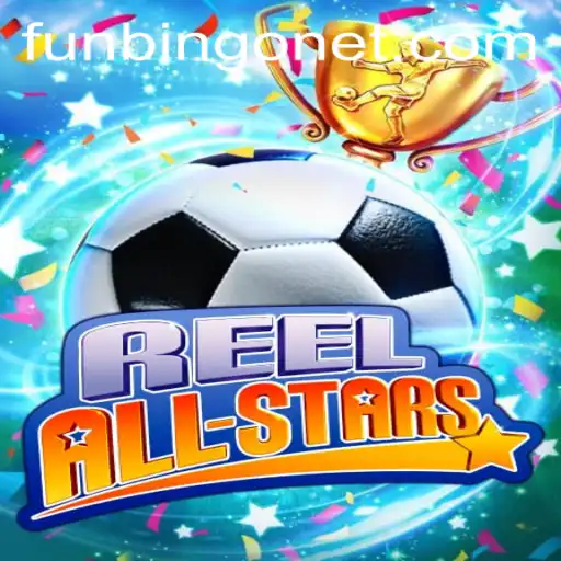 ReelAllStars: Dive into the Exciting World of FUNBINGO