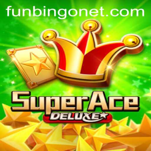 Discover the Thrilling World of SuperAceDeluxe and the Exciting FUNBINGO